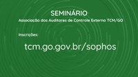Câmara de Goiânia recebe seminário do Tribunal de Contas dos Municípios