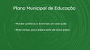Prefeitura protocola prorrogação do Plano Municipal de Educação
