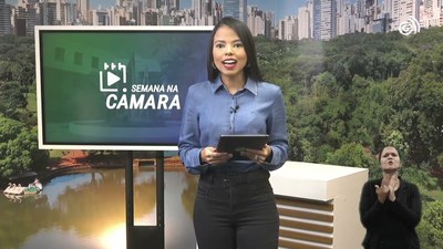 Semana na Câmara: última