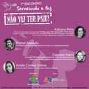 7º Encontro da campanha “Não Vai Ter Psiu!” será segunda-feira