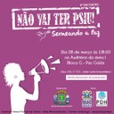 8º Encontro de Valorização da Mulher abre segundo ano da campanha “Não Vai Ter Psiu!" nesta quinta 