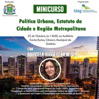 Câmara realiza minicurso sobre Política Urbana com a professora Marcela Ruggeri