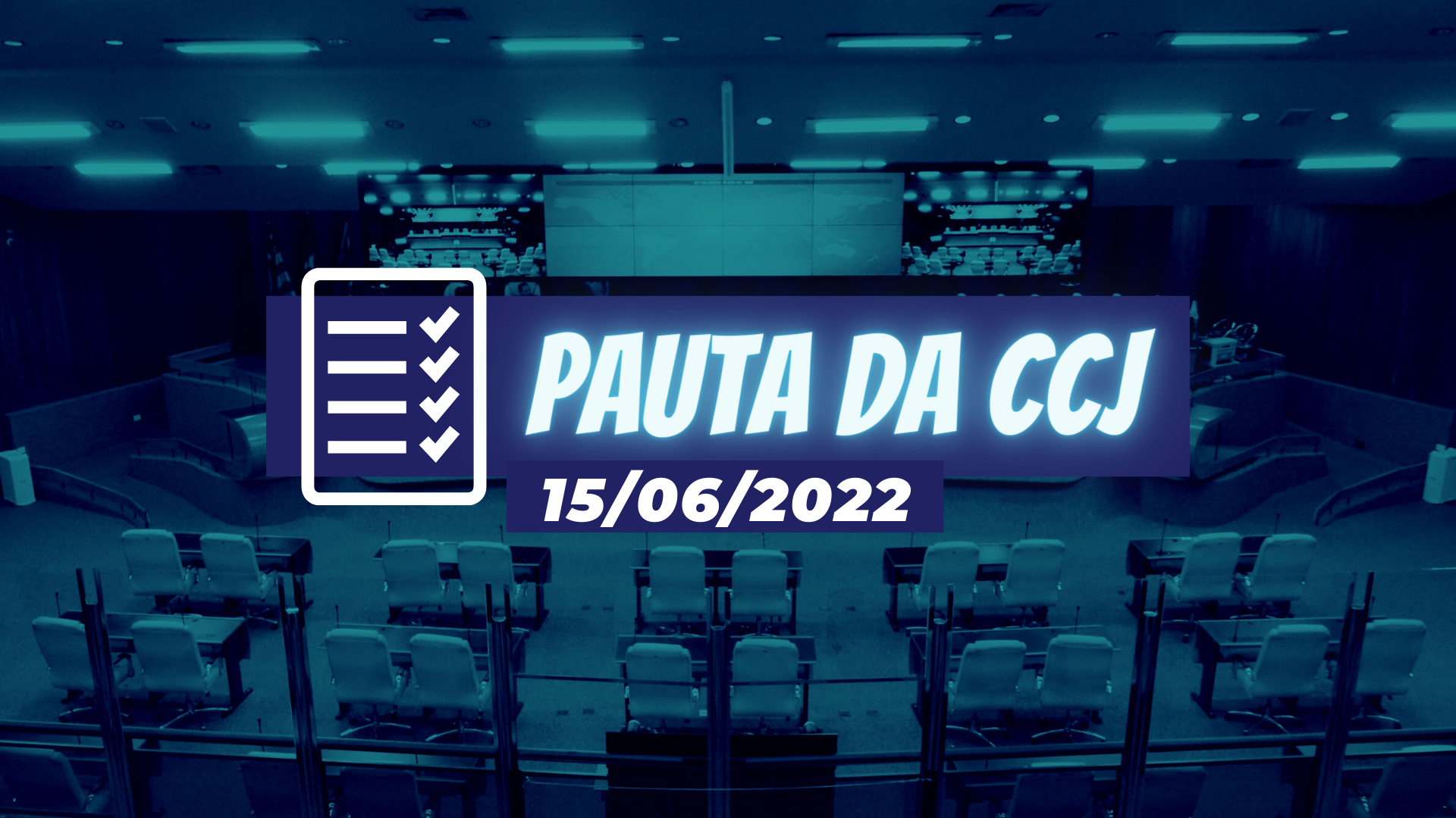 Pauta da 18ª reunião ordinária da CCJ