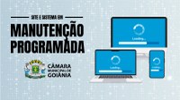 Urgente: Manutenção programada em portal e em processadores da Câmara deve causar instabilidade em sistemas na tarde desta quinta-feira (30)