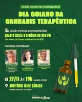 Câmara promove Sessão Especial e exibe documentário para marcar Dia Goiano da Cannabis Medicinal