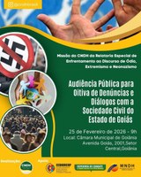 Em audiência pública nesta quarta-feira (25), CNDH ouvirá denúncias sobre discurso de ódio, extremismo e neonazismo em Goiânia