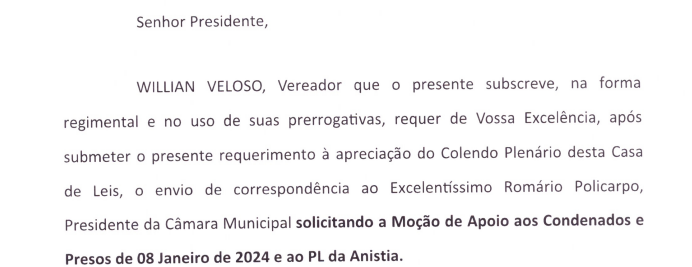 Willian Veloso aprova Moção de Apoio aos condenados e presos pelo 8 de janeiro