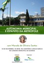 Câmara realiza amanhã seminário sobre Autonomia Municipal e Estatuto da Metrópole 