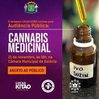 Lucas Kitão realiza nesta quinta-feira audiência pública sobre uso da cannabis medicinal 